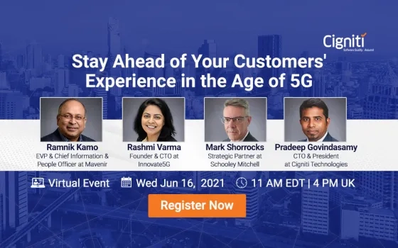 Stay Ahead of Your Customers' Experience in the Age of 5G 