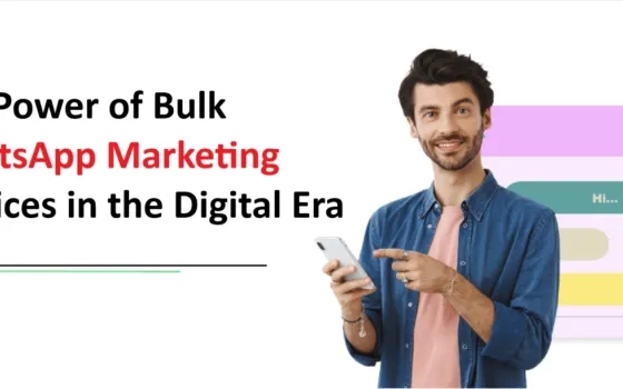 The Power of Bulk Whatsapp Marketing Services in the Digital Era