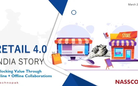 Retail 4.0 India Story: Unlocking Value Through Online + Offline Collaborations
