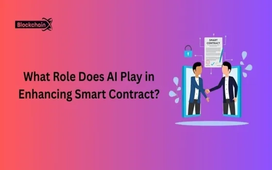 What Role Does AI Play in Enhancing Smart Contract?