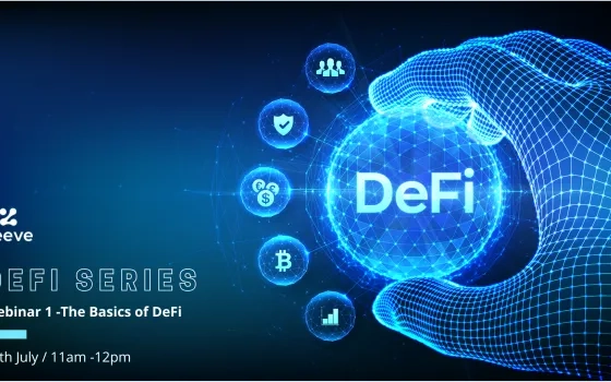DeFi Series - Webinar 1 - The Basics of DeFi