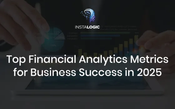 Top Financial Analytics Metrics Every Business Should Track for Success