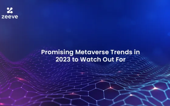 Exploring the Metaverse in 2023: Upcoming Trends and Innovations