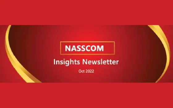 NASSCOM Insights Newsletter-October-22