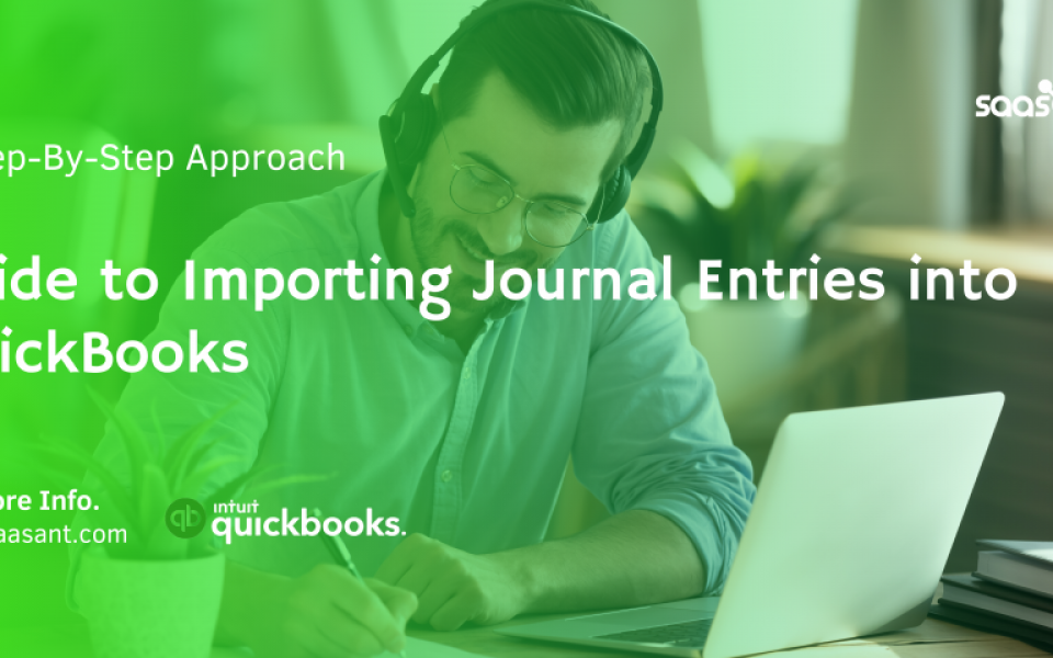 Simplifying Accounting: How to Import Journal Entries into QuickBooks