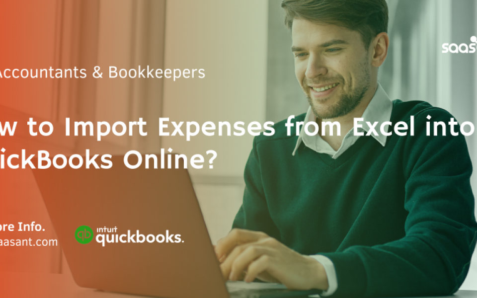 Mastering the Art of Importing Excel Expenses into QuickBooks Online