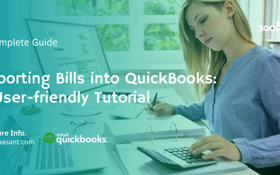 Effortless Bill Importing: Tips and Tricks for QuickBooks Users