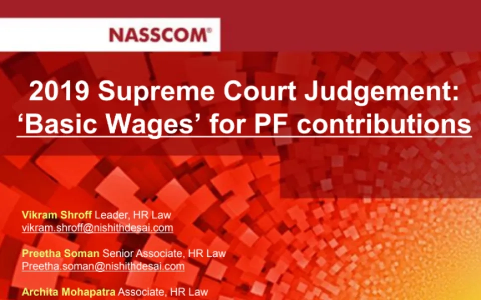 Presentation: Webinar on Recent Supreme Court Ruling on Basic Wages for the Purpose of PF Contributions , March 19th 2019