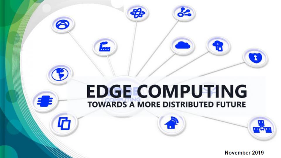 Edge Computing: Towards A More Distributed Future