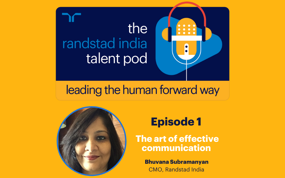 Episode 1: The art of effective communication by Bhuvana Subramanyan