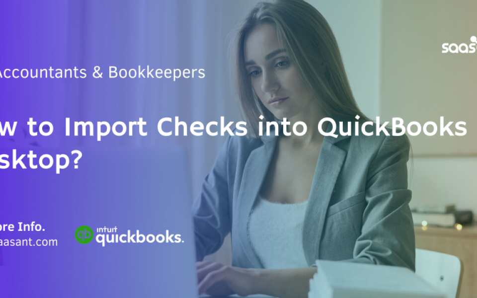 Streamlining Business Payments: Importing Supplier Checks in QuickBooks Desktop