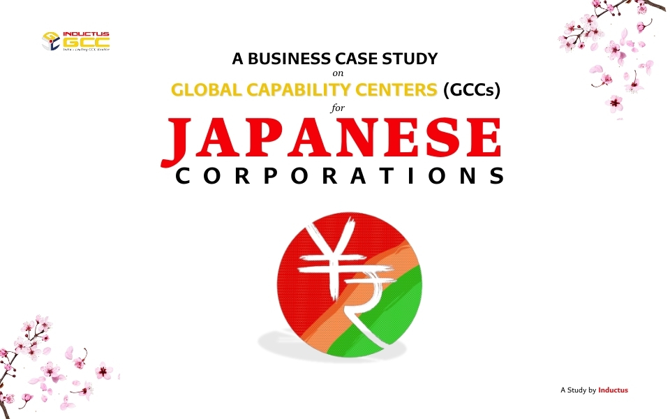 A Business Case on GCCs for Japanese Corporations