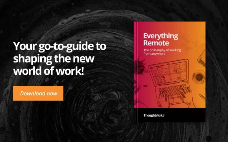 Everything Remote - Executive Insights Playbook  by ThoughtWorks