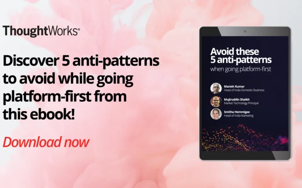 5 Anti-Patterns to Avoid in Your Platform Strategy