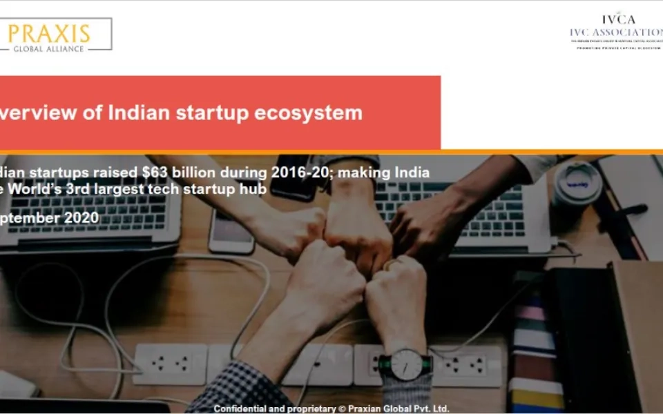 Praxis IVCA - Overview of Indian startup ecosystem report