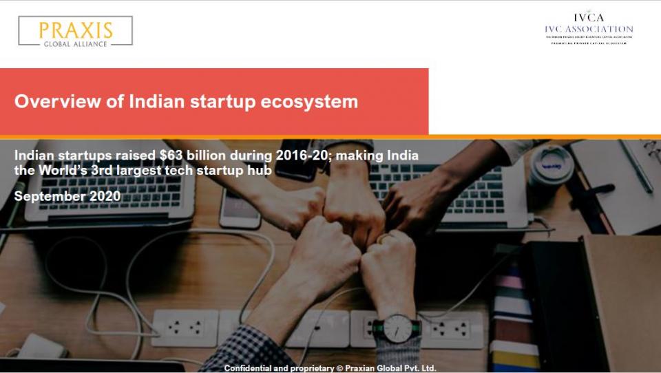 Praxis IVCA - Overview of Indian startup ecosystem report