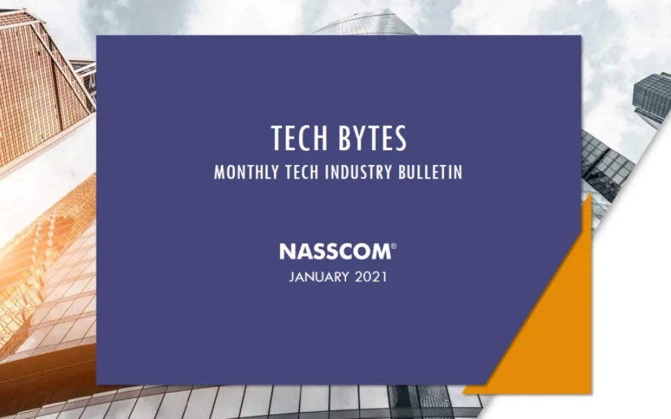 TECH BYTES – Monthly Tech Industry Bulletin – JANUARY 2021