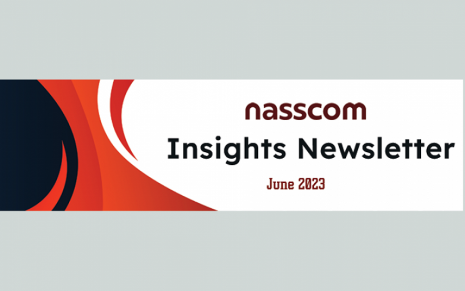 NASSCOM Insights Newsletter- June 2023