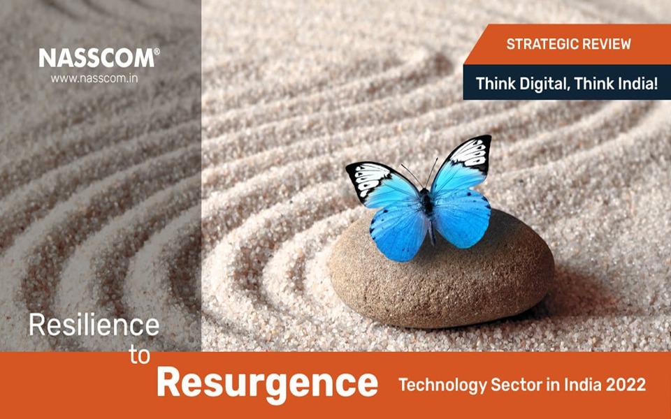 Technology Sector In India 2022- Resilience to Resurgence/ Strategic Review
