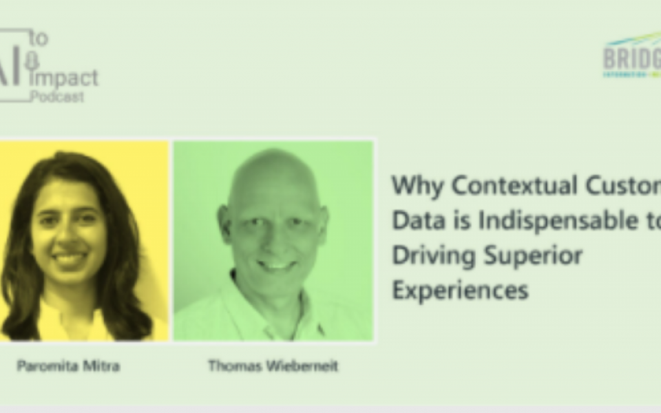Why Contextual Customer Data is Indispensable to Driving Superior Experiences