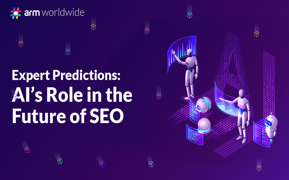 Expert Predictions: AI’s Role in the Future of SEO