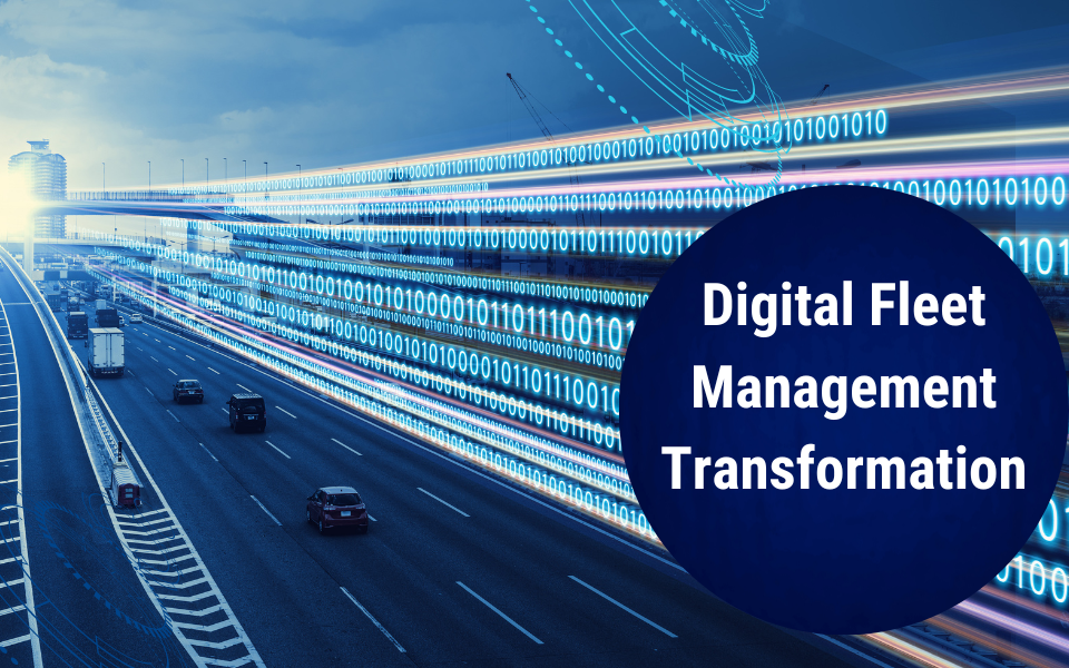 Explore Path to Digital Fleet Management Transformation