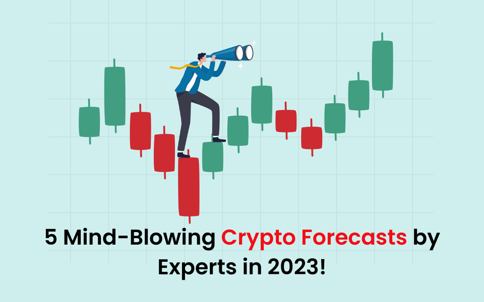 5 Mind-Blowing Crypto Forecasts by Experts in 2023!