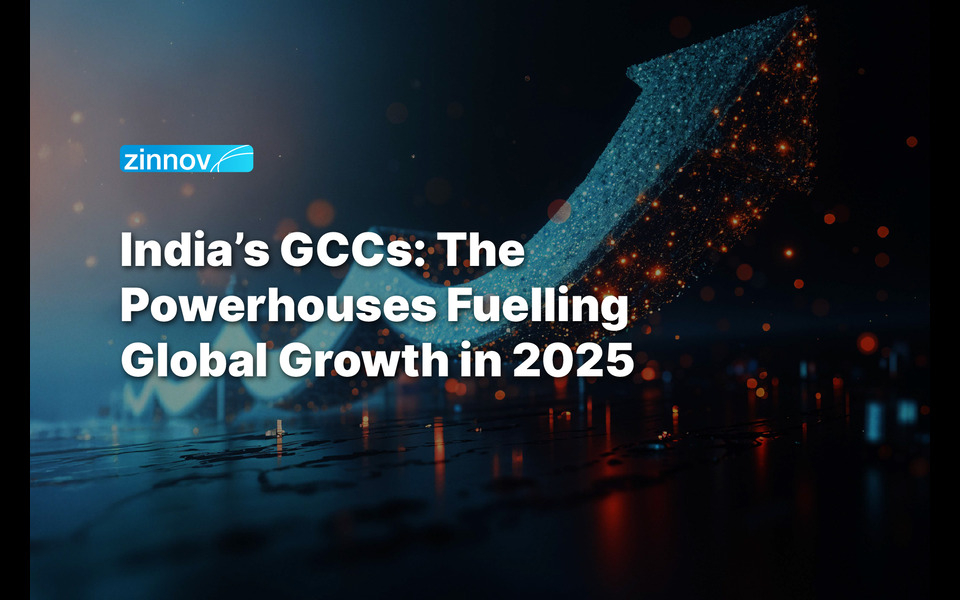 India’s GCCs: The Powerhouses Fuelling Global Growth in 2025