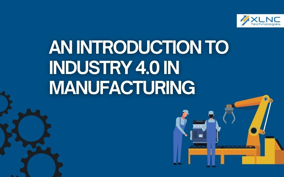 Industry 4.0 in Manufacturing: Key Benefits, Challenges, And Technologies
