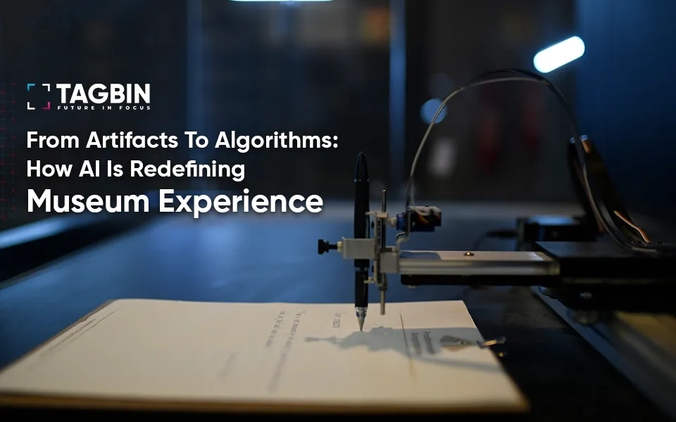 From Artifacts To Algorithms: How AI Is Redefining Museum Experience