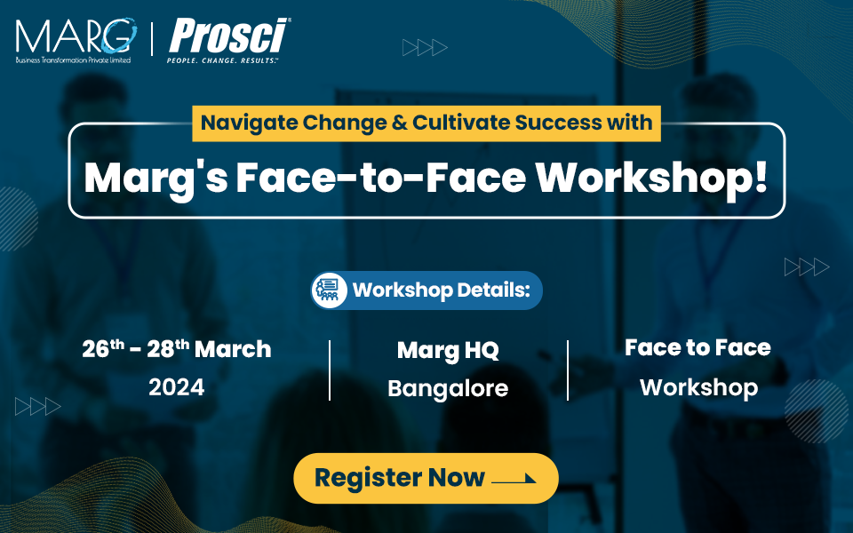 Prosci F2F Change Management Practitioner Certification Workshop - Bangalore