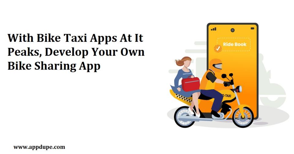 With Bike Taxi Apps At It Peaks, Develop Your Own Bike Sharing App