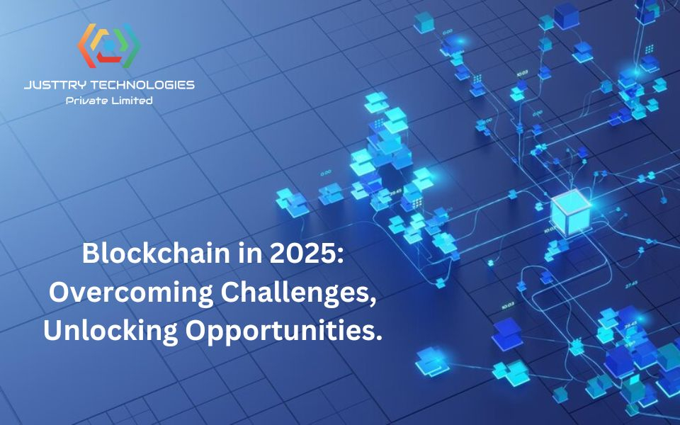 Top 5 Challenges and Opportunities of Blockchain in 2025