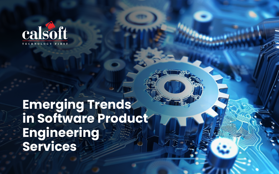 Emerging Trends in Software Product Engineering Services