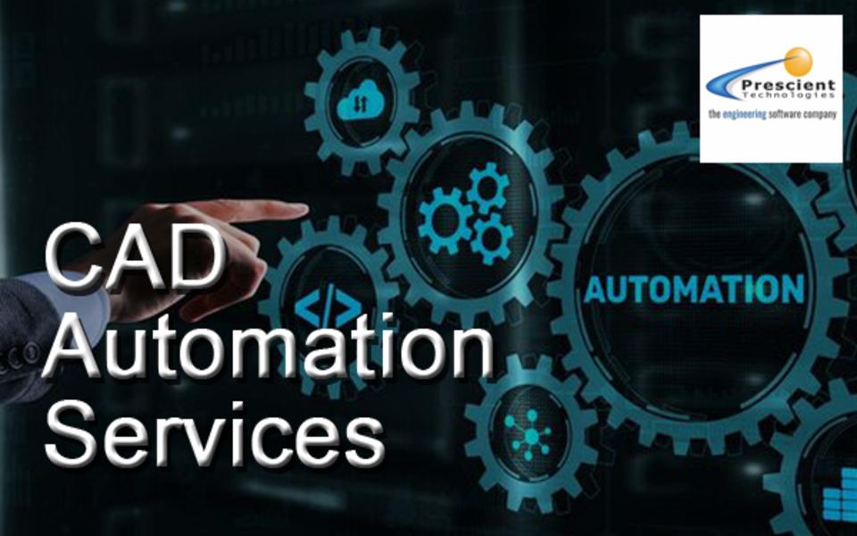 CAD Automation Services - Prescient Technologies