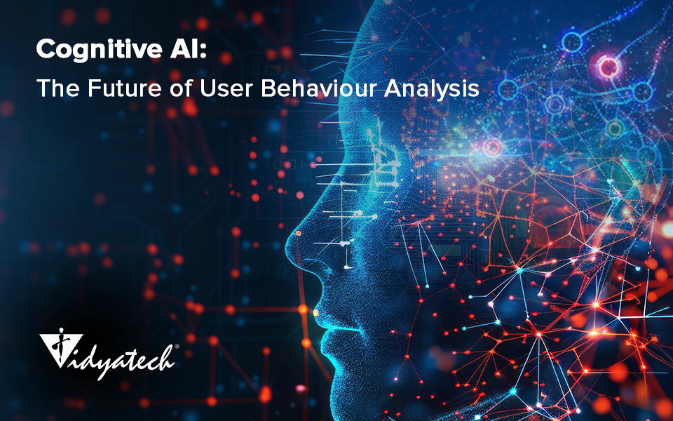 Cognitive AI: The Future of User Behaviour Analysis