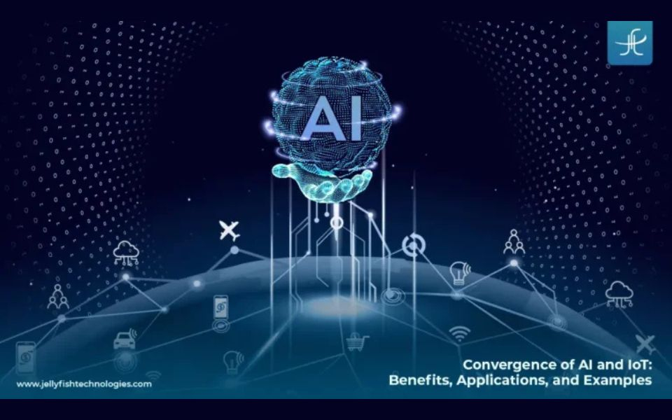 Convergence of AI and IoT: Benefits, Applications, and Examples