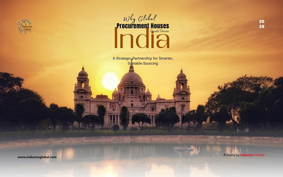Why Global Procurement Houses Should Choose India