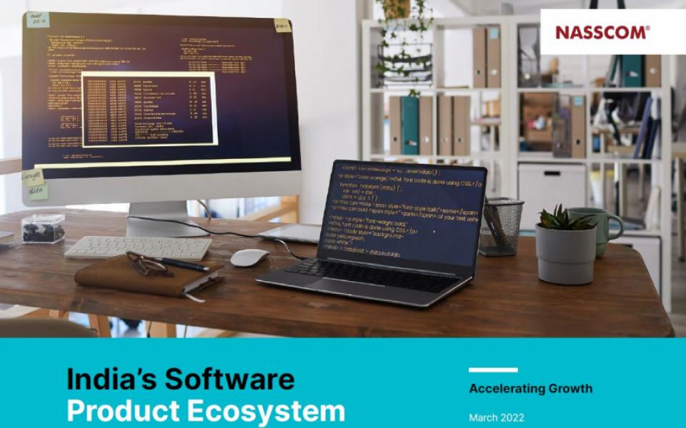 India’s Software Product Ecosystem – Accelerating Growth