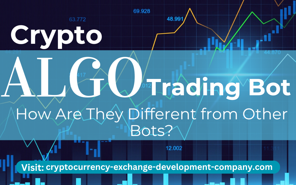 Crypto Algo Trading Bots: How Are They Different from Other Bots?