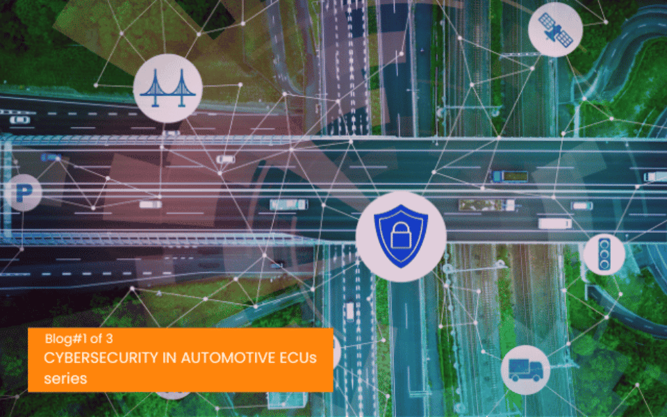 Cybersecurity for Automotive ECUs – An Introduction