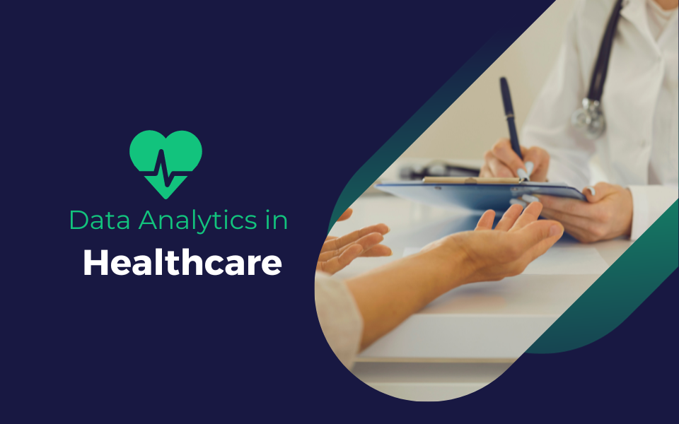  Data Analytics in Healthcare: Unleashing the Power of Information