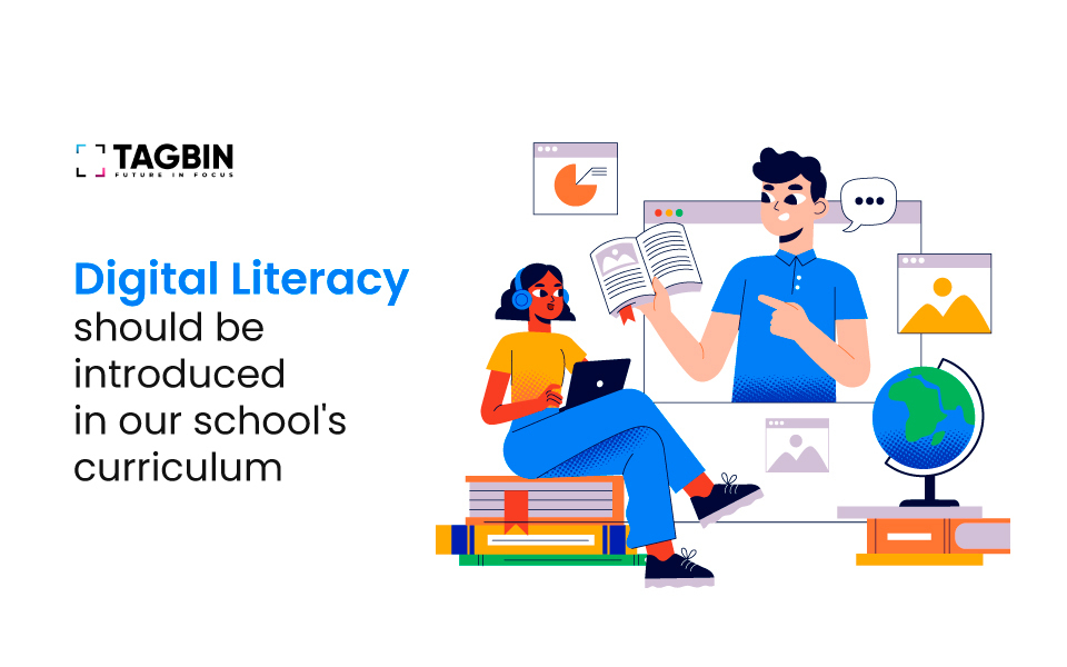 Digital Literacy should be introduced in our school's curriculum