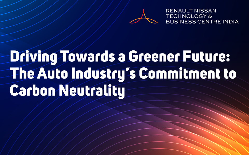 Driving Towards a Greener Future: The Auto Industry’s Commitment to Carbon Neutrality