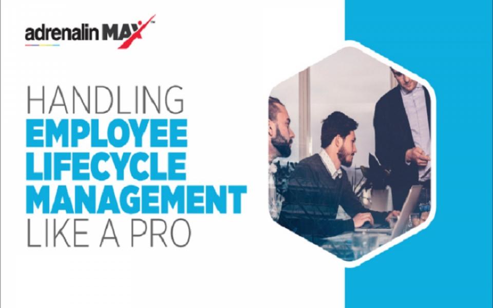 Handling Employee Lifecycle Management like a Pro