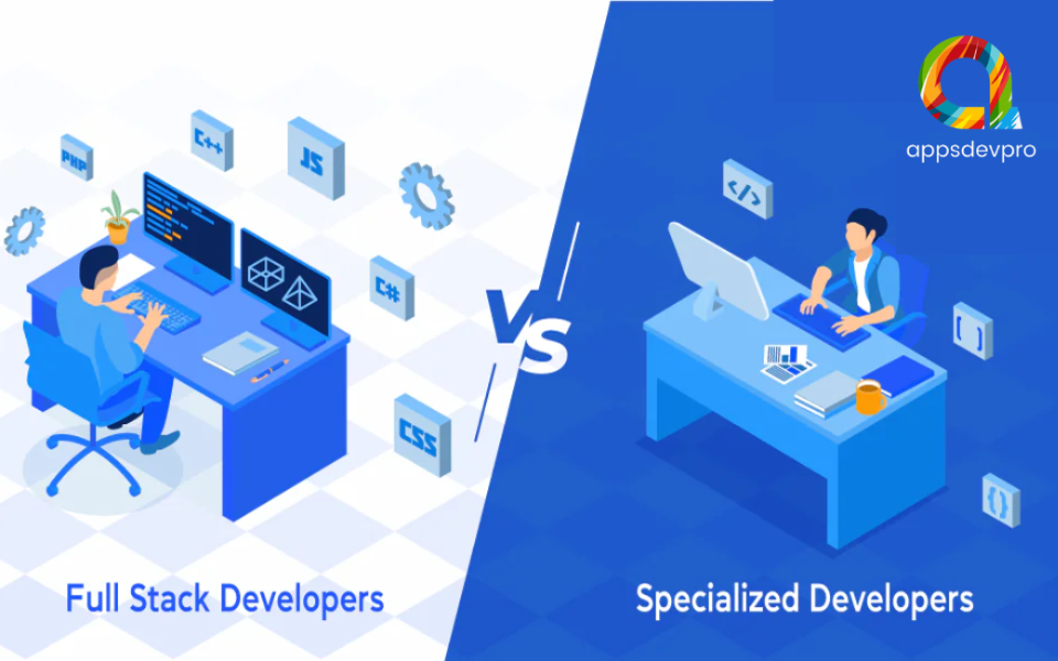 Full Stack or Specialized: Which Type of Developer is Right for Your Business?