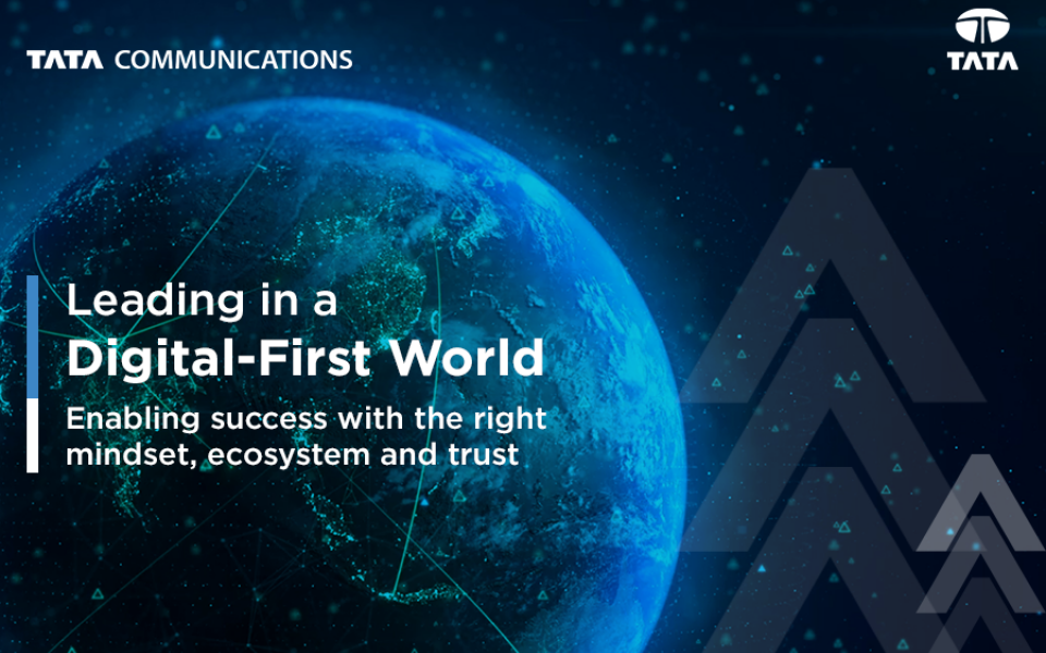Leading in a Digital-First World – Enabling success with the right mindset, ecosystem, and trust