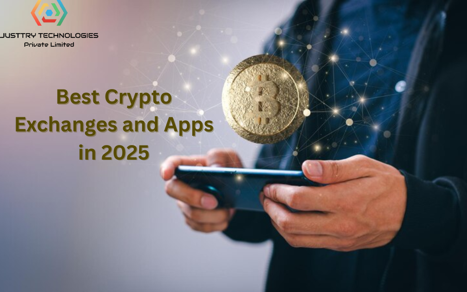 Best Crypto Exchanges and Apps for Maximizing Profits in 2025