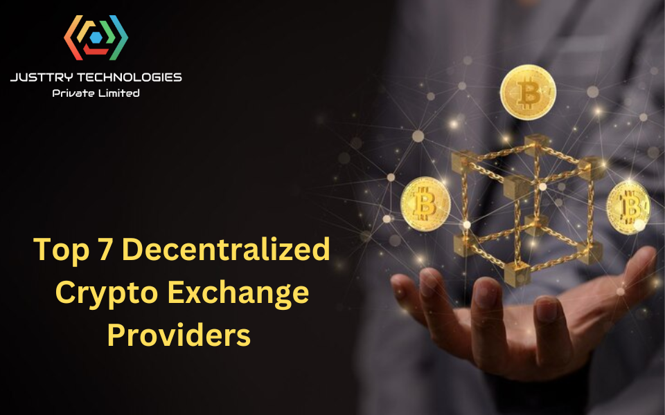 Top 7 Decentralized Crypto Exchange Providers to Watch in 2025