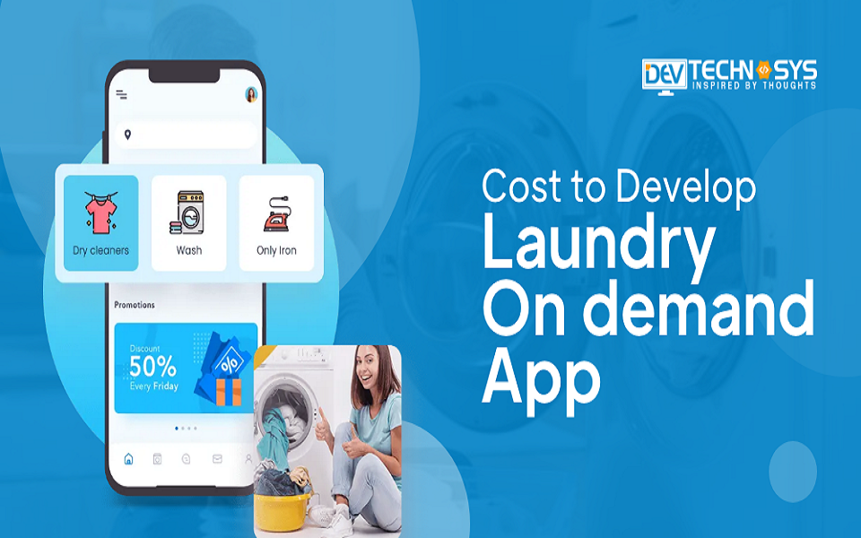 How Much Does It Cost to Build A Laundry App In UAE?